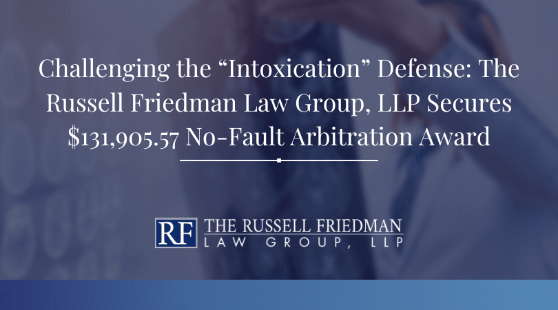 Challenging The Intoxication Defense The Russell Friedman Law Group